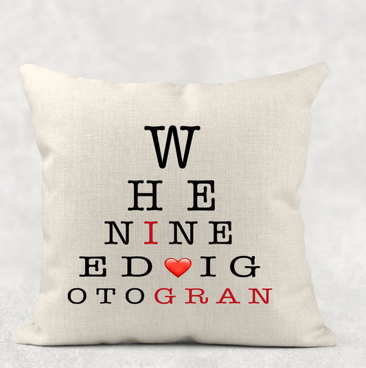 Mother's Day eye test effect cushion reading When I Need Love I Go To Gran